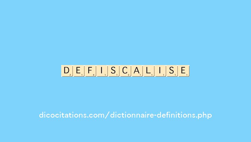 defiscalise defiscalise