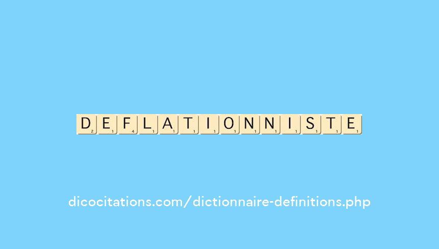 deflationniste deflationniste