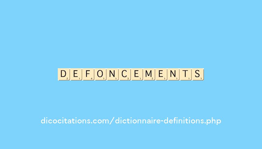 defoncements defoncements