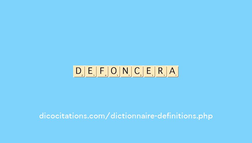 defoncera defoncera