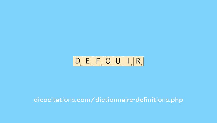 defouir