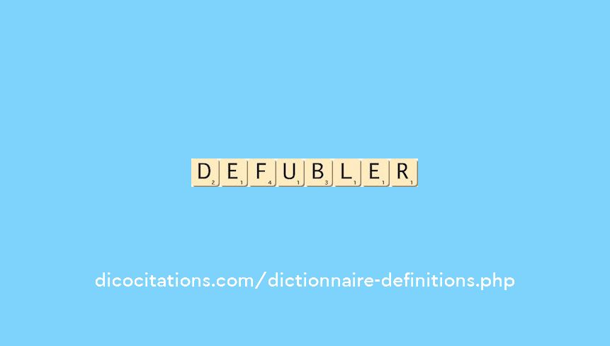 defubler