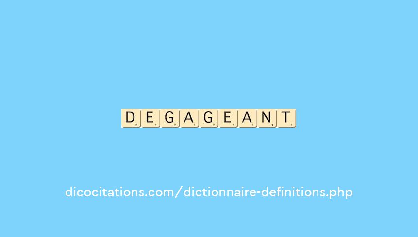 degageant degageant