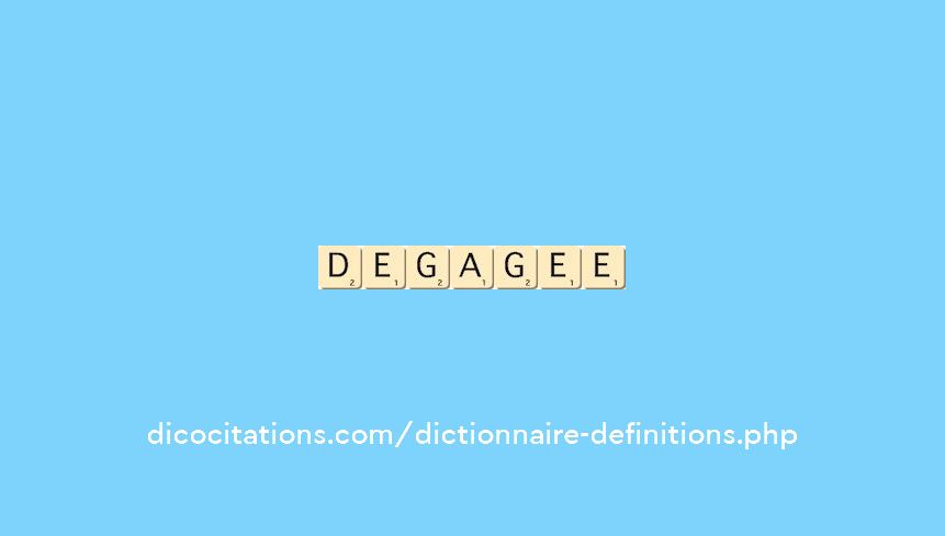 degagee degagee
