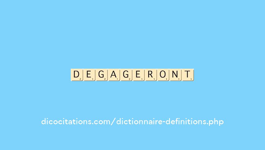 degageront degageront