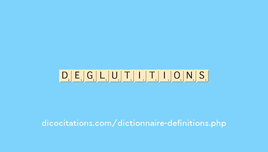 deglutitions
