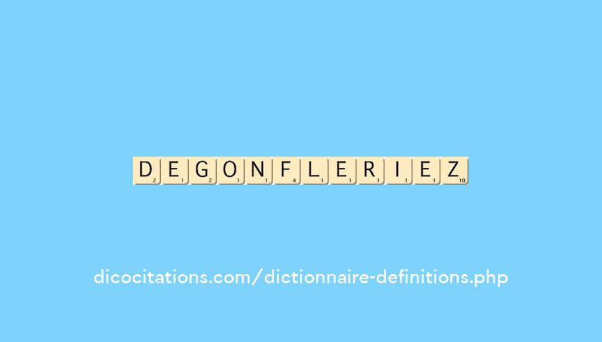 degonfleriez degonfleriez