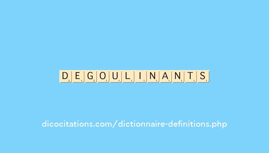 degoulinants degoulinants