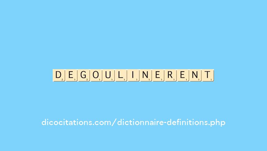 degoulinerent