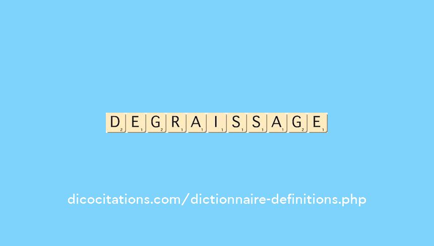 degraissage degraissage