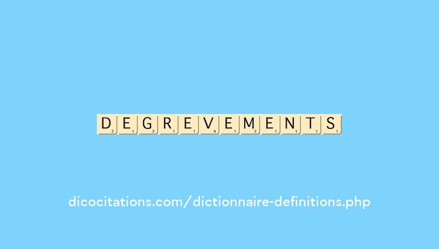 degrevements degrevements