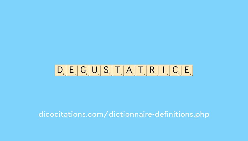 degustatrice degustatrice