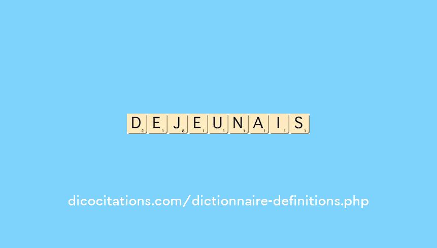 dejeunais