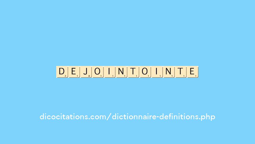 dejoint--ointe