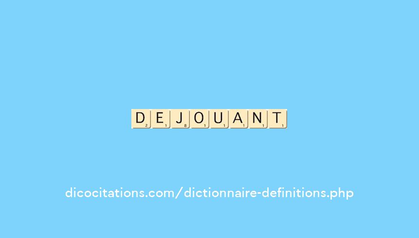 dejouant dejouant