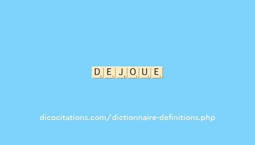 dejoue