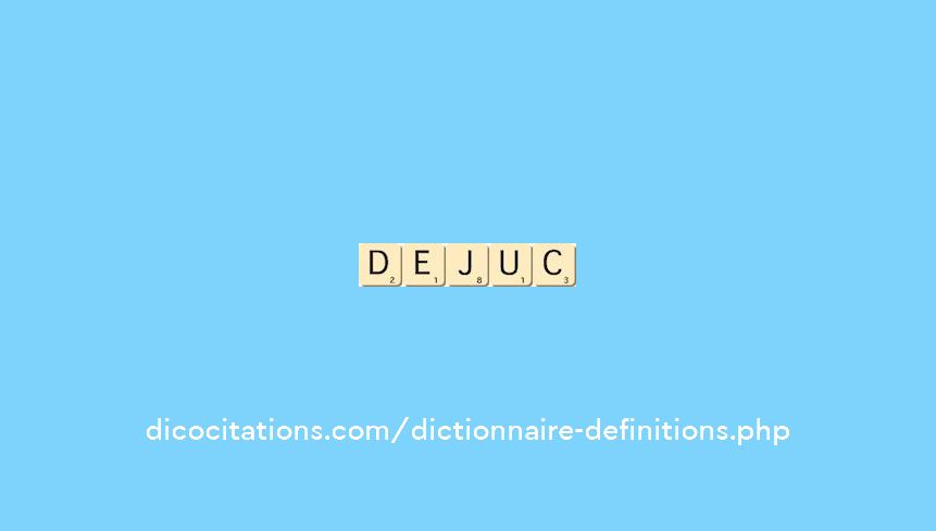 dejuc