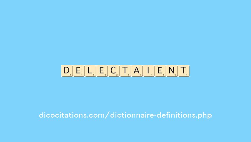 delectaient delectaient