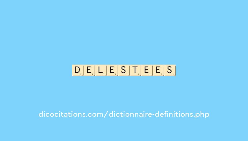 delestees delestees