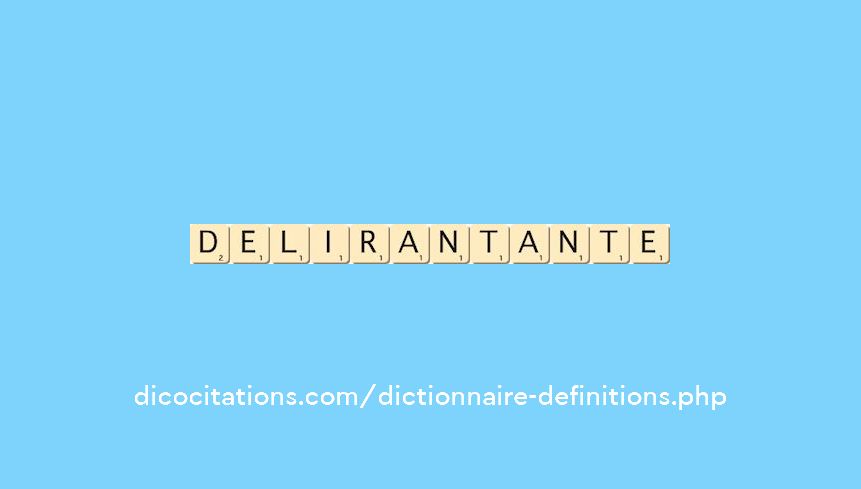 delirant--ante