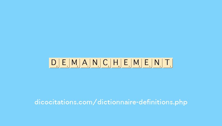 demanchement