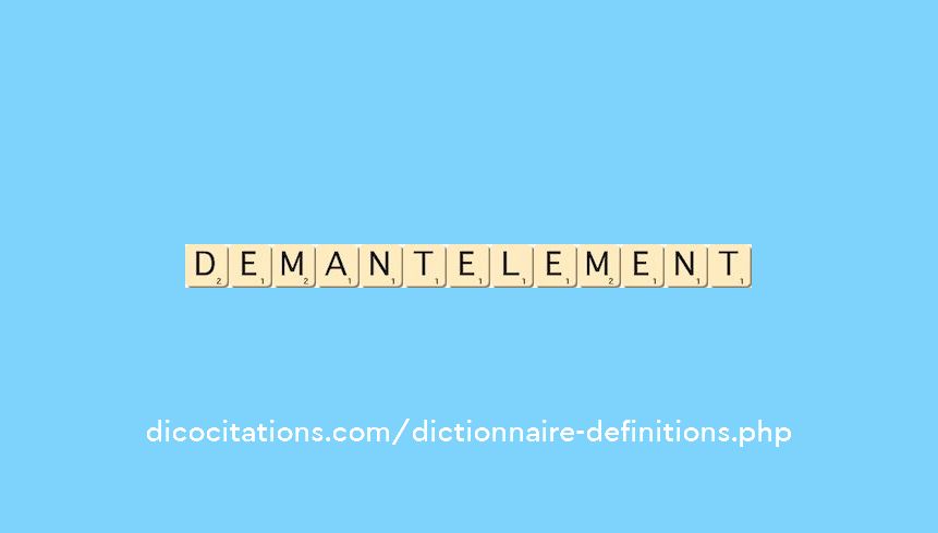 demantelement