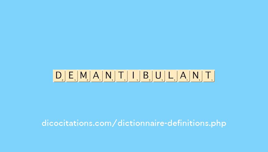 demantibulant demantibulant