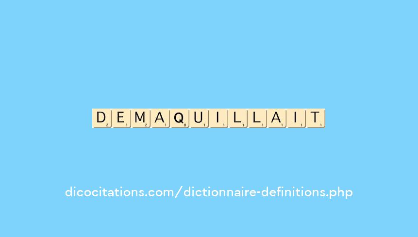 demaquillait demaquillait