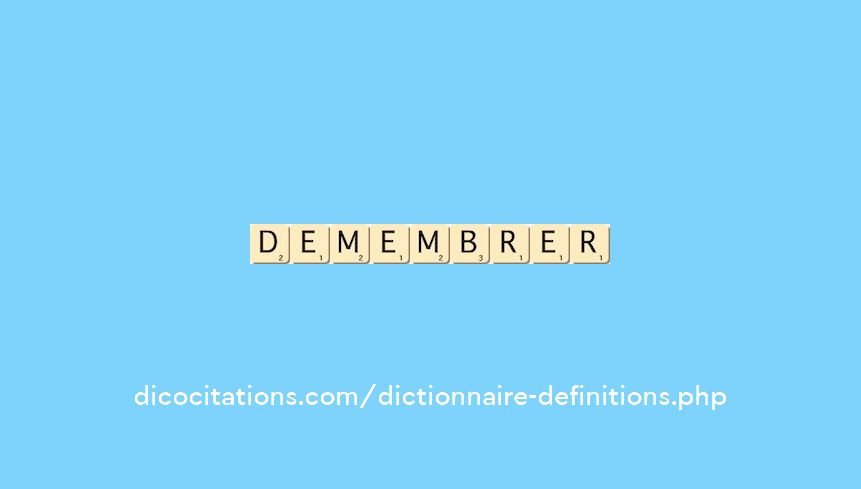 demembrer