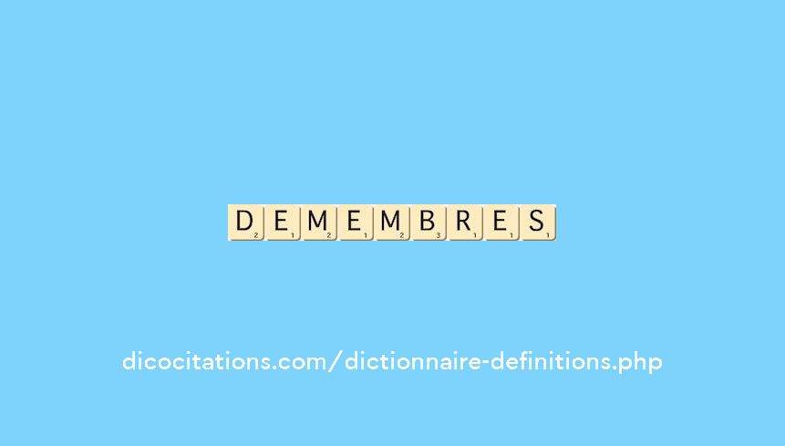 demembres demembres