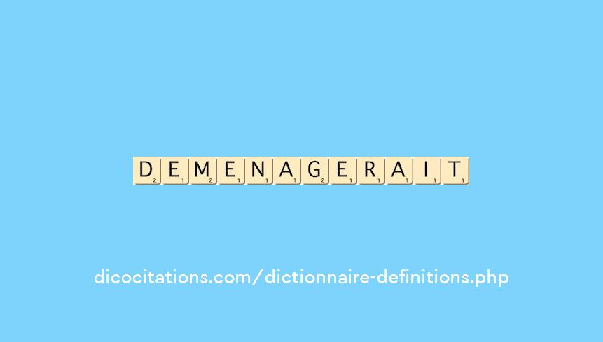 demenagerait demenagerait