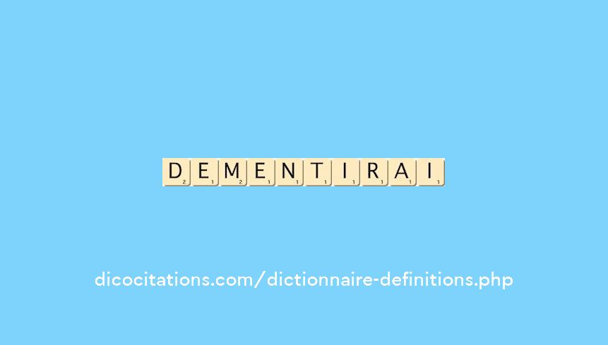dementirai dementirai