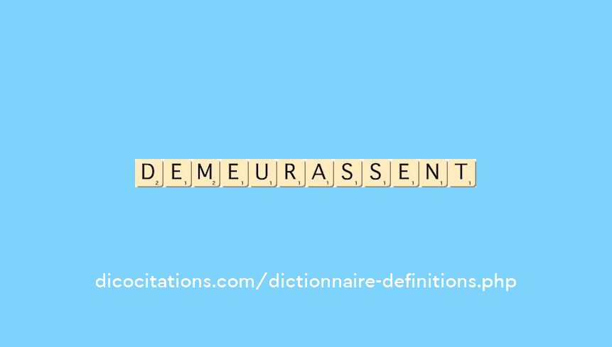 demeurassent demeurassent