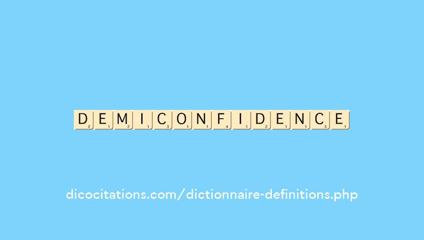 demi-confidence demi-confidence