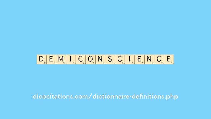 demi-conscience demi-conscience