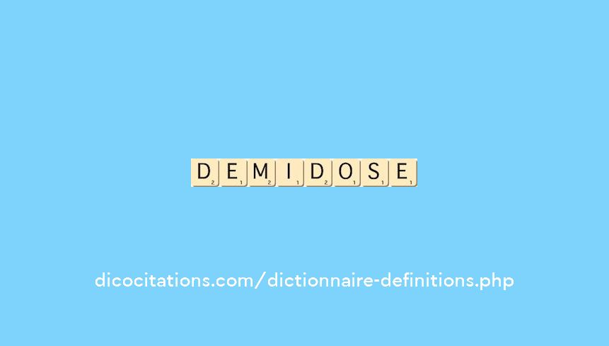 demi-dose demi-dose