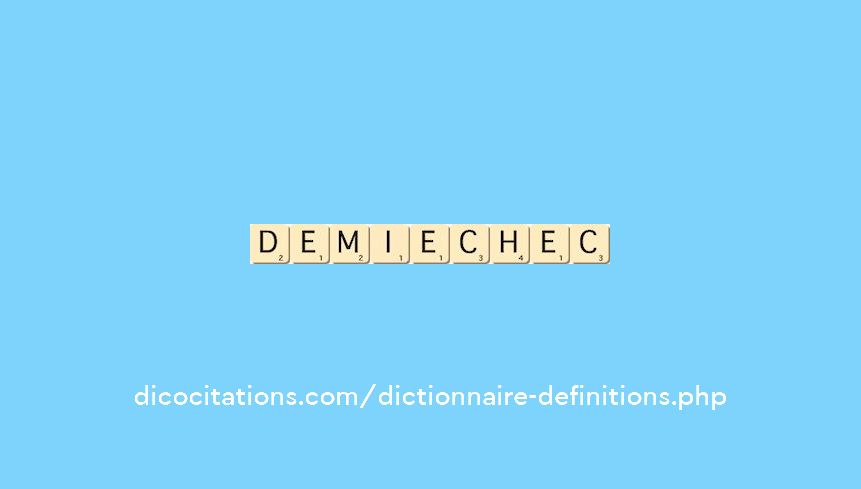 demi-echec demi-echec