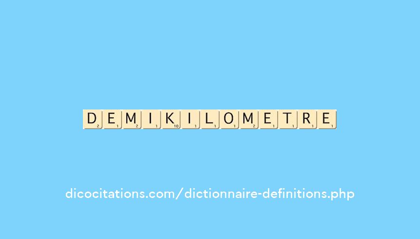 demi-kilometre demi-kilometre