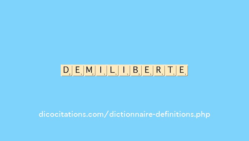 demi-liberte demi-liberte