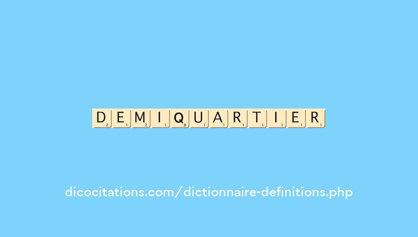 demi-quartier