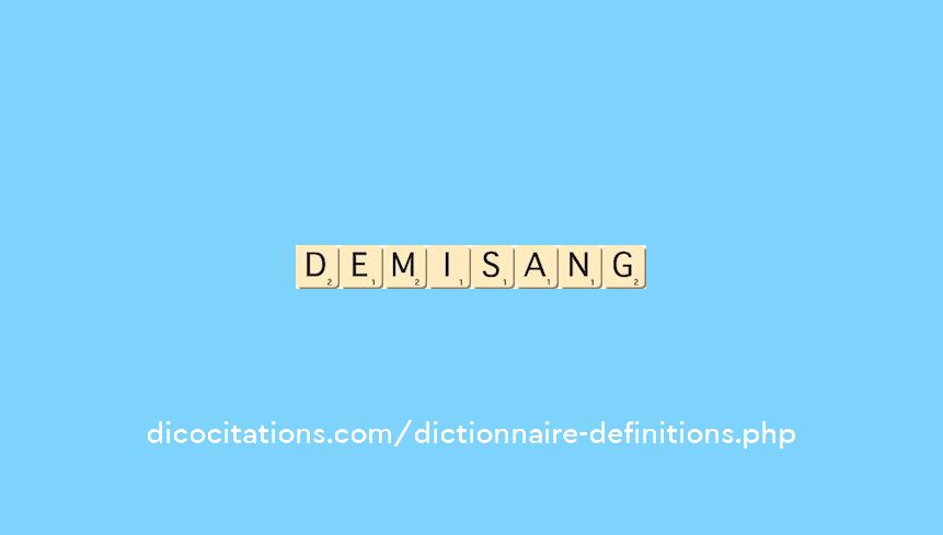 demi-sang demi-sang