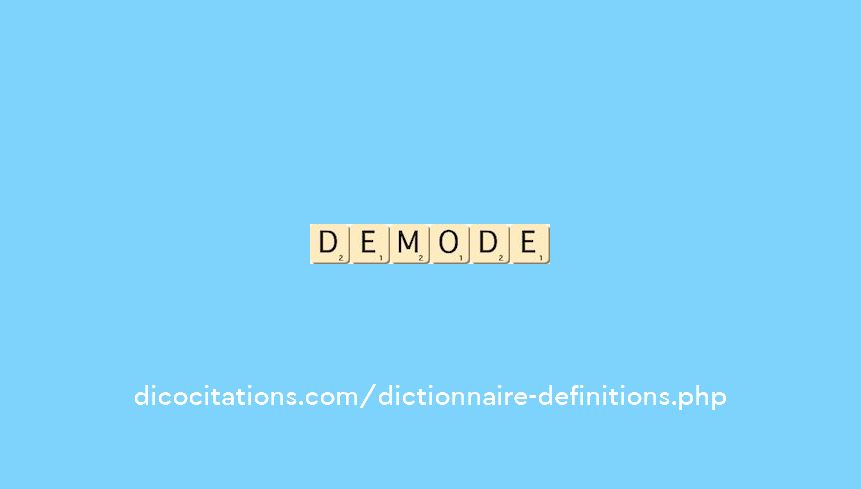 demode demode