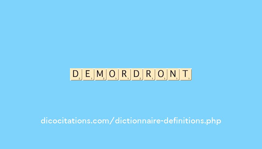 demordront demordront