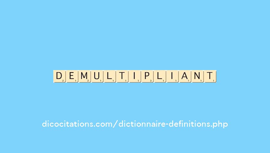 demultipliant demultipliant