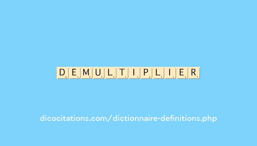demultiplier demultiplier