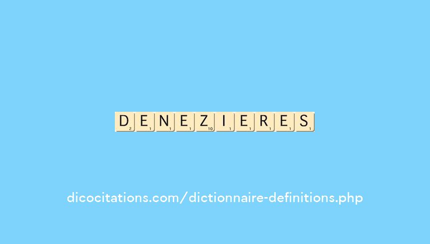 denezieres