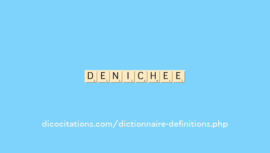 denichee