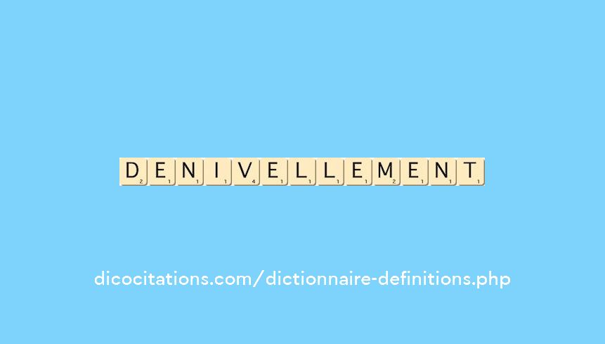 denivellement