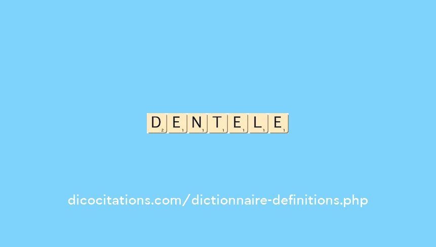 dentele