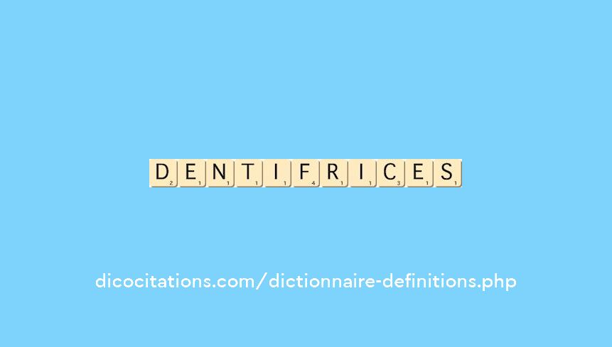 dentifrices dentifrices